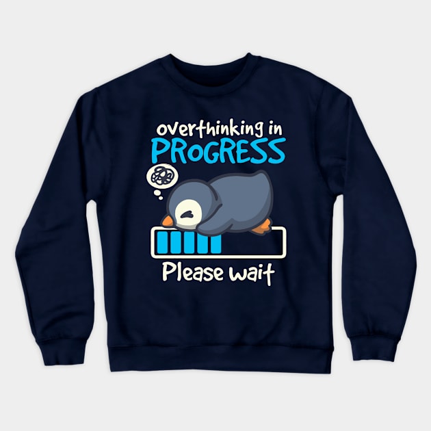 Penguin overthinking in progress Crewneck Sweatshirt by NemiMakeit